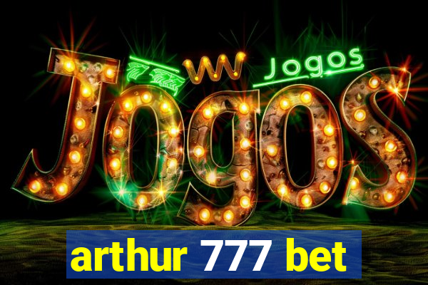 arthur 777 bet